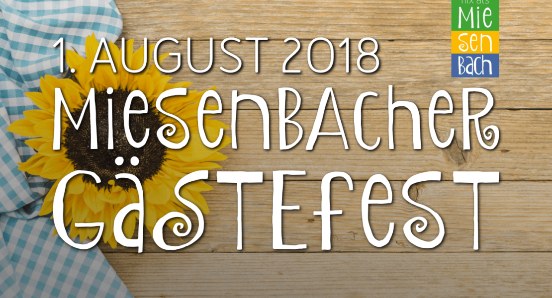Das Miesenbacher Gästefest 2018 kommt