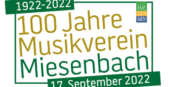 Jubiläumsfest 100 Jahre Musikverein Miesenbach