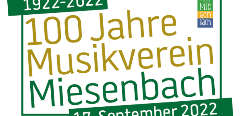 Jubiläumsfest 100 Jahre Musikverein Miesenbach