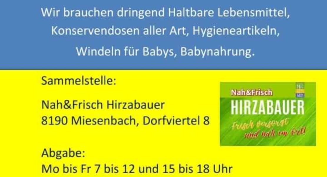 Hilfe für die Ukraine – Sammelstelle im Nah&Frisch Hirzabauer