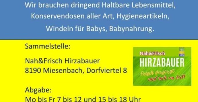 Hilfe für die Ukraine – Sammelstelle im Nah&Frisch Hirzabauer