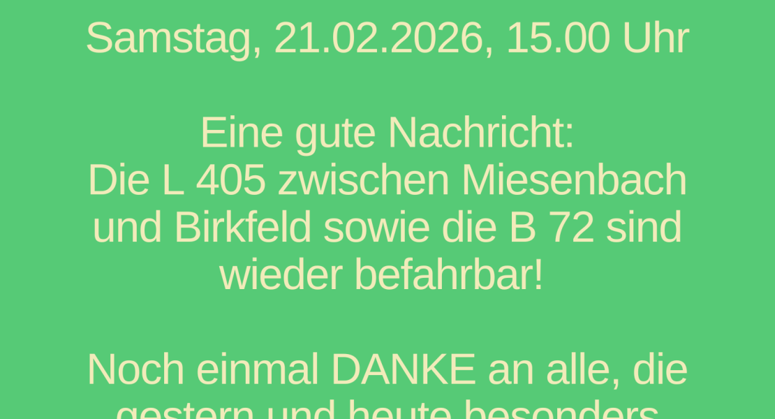 Samtag , 21.02.2026, 15.00 Uhr – L 405 zwischen Miesenbach und Birkfeld sowie B 72 wieder befahrbar